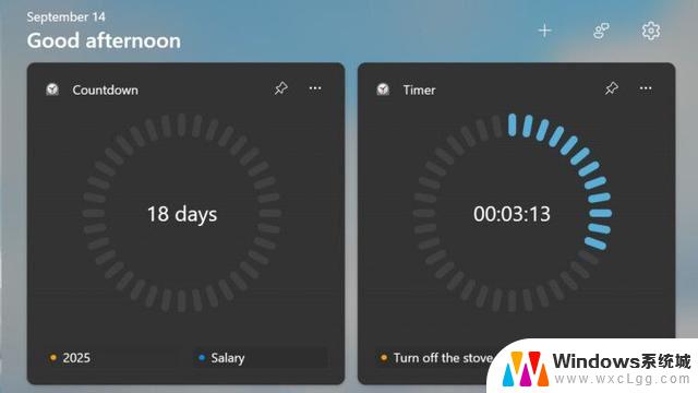 win11时钟小组件 计时器 Win11预览版新小组件定时器和倒数日的应用技巧
